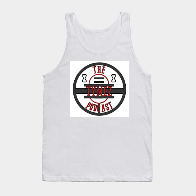 Tymez Podcast White, Red, and Gray Tank Top by The Tymez Podcast